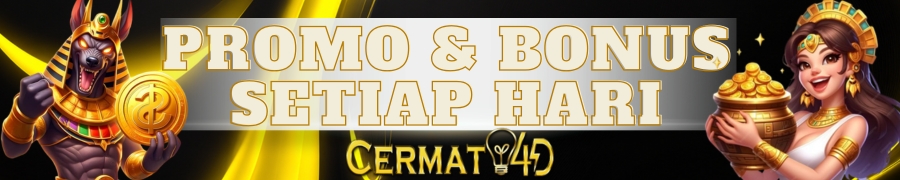CERMAT4D PROMO DAN BONUS 